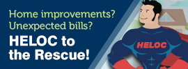 HELOC to the Rescue for Unexpected bills and home improvements