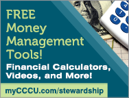 Free Money Management Tools! Financial Calculators, Videos, and More! mycccu.com/stewardship
