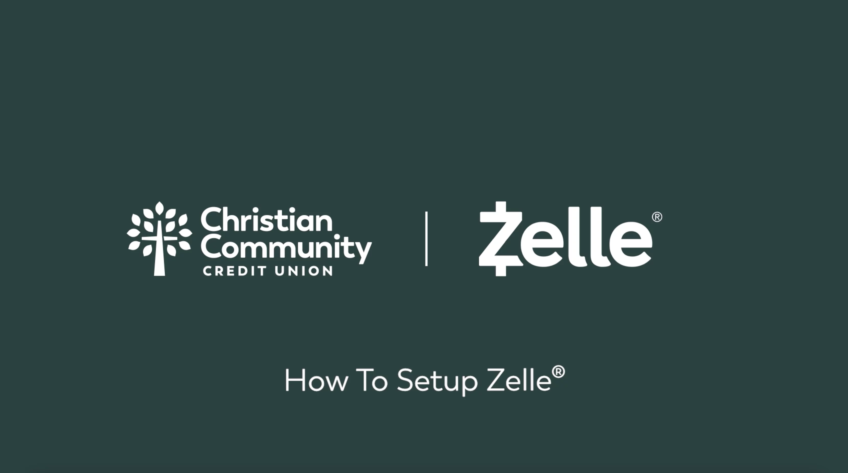 CCCU Zelle Set Up Account